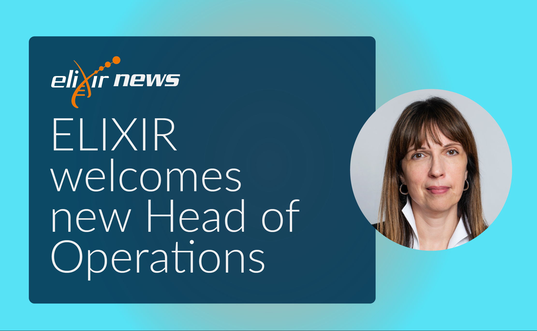 ELIXIR welcomes new Head of Operations